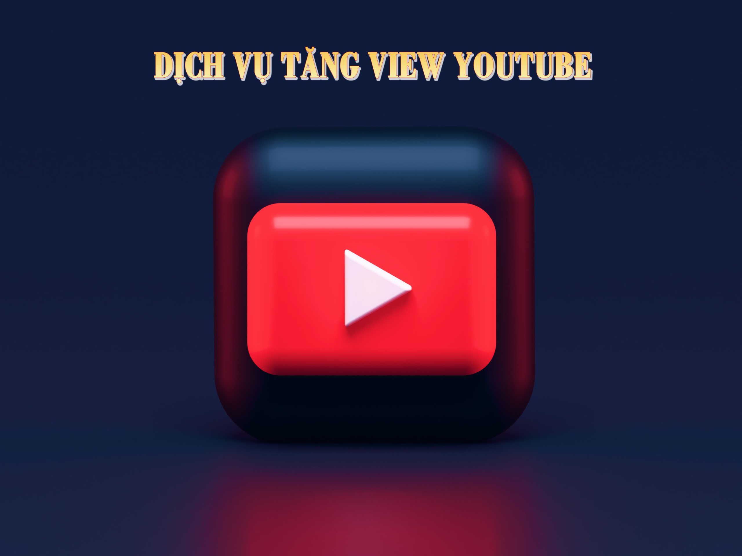 Dịch Vụ Tăng View Youtube - Mua View Youtube uy tín tại Like Việt